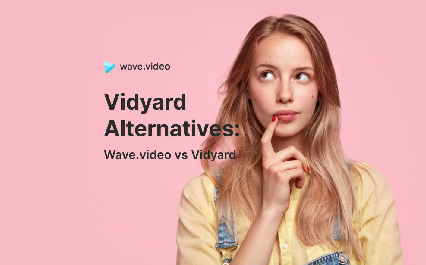 Vidyard Alternatives Wave.video vs Vidyard Wave.video